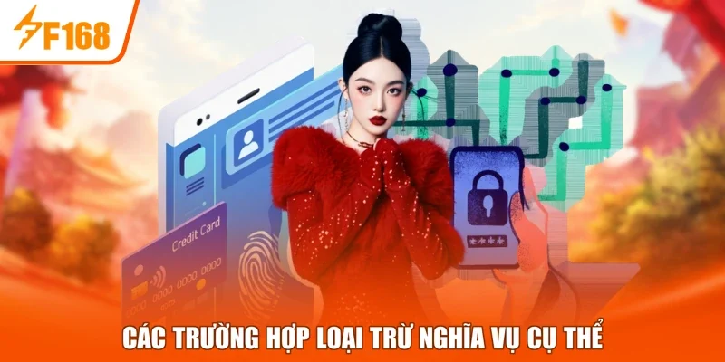 Các trường hợp loại trừ nghĩa vụ cụ thể