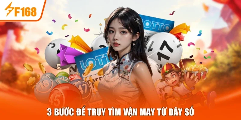 3 bước để truy tìm vận may từ dãy số