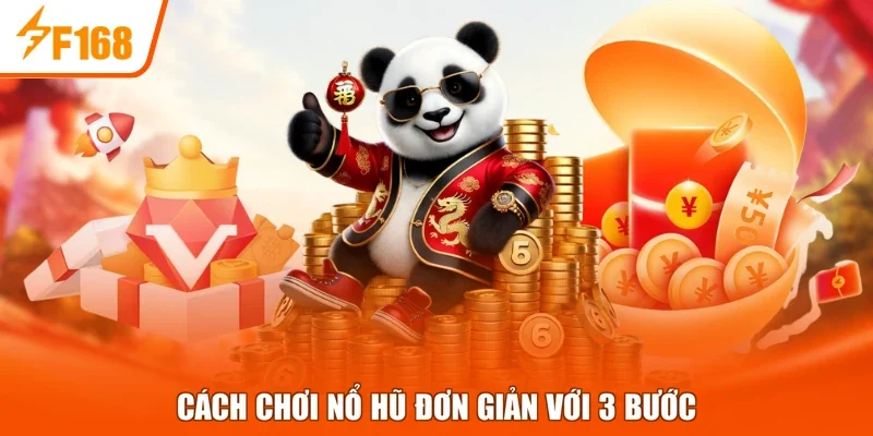 Cách chơi nổ hũ đơn giản với 3 bước