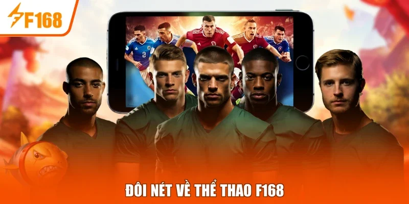 Đôi nét về thể thao F168