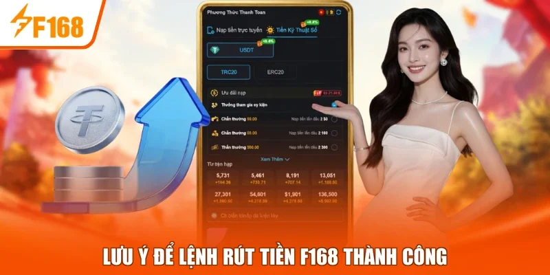 Lưu ý để lệnh rút tiền F168 thành công